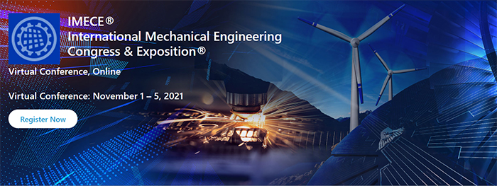 2021國際機(jī)械工程大會和博覽會（IMECE）